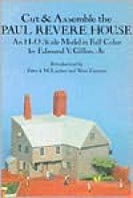 Cut & Assemble Paul Revere House - Edmund V. Gillon