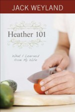 Heather 101 - Jack Weyland