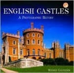 English Castles - Rodney Castleden