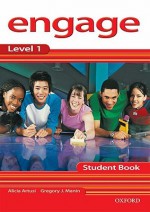 Engage Level 1: Student Book - Alicia Artusi, Gregory J. Manin