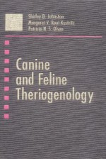 Canine and Feline Theriogenology - Wb Saunders Company, Margaret V. Root Kustritz