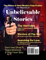 The Magazine of Unbelievable Stories April 2007 - H.F. Gibbard, Batya Deene, Heidi Kneale, Margreta Eubanks, Susan Brandige, Jennifer DiCamillo, Andrei V. Lefebvre, Christina Barber, Cheryl Wright, Darlene Oakley, Elysabeth Eldering