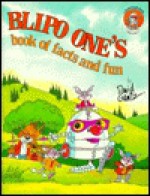 Blipo One's Book of Facts and Fun - David Gantz