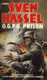 O. G. P. U. Prison - Sven Hassel, T. Bowie