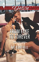 From Fake to Forever (Newlywed Games) - Kat Cantrell