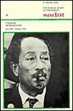 The Public Diary of President Sadat, Volume 3: The Road of Pragmatism (June 1975-October 1976) - Raphael Israeli