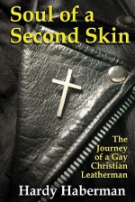 Soul of a Second Skin - Hardy Haberman