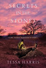 Secrets in the Stones (Dr. Thomas Silkstone Mystery) - Tessa Harris