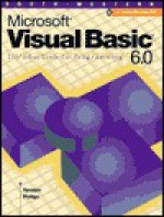 Microsoft Visual Basic 6.0: Introduction to Programming - Michael Sprague, Amelia Phillips, Dorothy L Nield