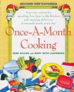 Once-a-month Cooking (Revised and Expanded Once a month cooking) - Mimi Wilson, Mary Beth Lagerborg