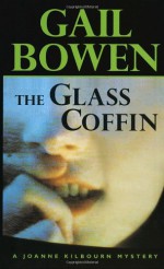 The Glass Coffin - Gail Bowen