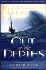 Out of the Depths - John Newton, Dennis R. Hillman