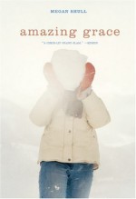 Amazing Grace - Megan Shull