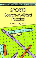 Sports Search-a-Word Puzzles - Frank J. D'Agostino