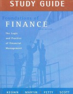 Study Guide for Foundations of Finance: Logic and Practice of Financial Management and MyFinanceLab Student Access Code Package - John J. Clark, J. William Petty II