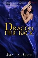 Dragon Her Back (Entangled Covet) - Susannah Scott