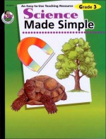 Science Made Simple, Grade 3 - School Specialty Publishing, Q.L. Pearce, Sherry Neidigh