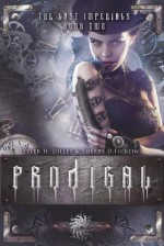 Prodigal - Sherry D. Ficklin, Tyler Jolley