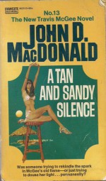 A Tan and Sandy Silence - John D. MacDonald