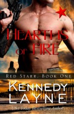 Hearths of Fire: Red Starr, Book One (Volume 1) - Kennedy Layne