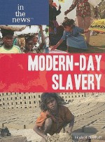 Modern-Day Slavery - Linda Bickerstaff