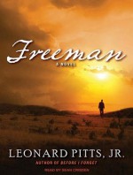 Freeman - Leonard Pitts, Sean Crisden