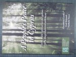 People's Place in Cyprus: Testing Public Opinion on the Options for a Comprehensive Settlement - Nathalie Tocci, Erol Kaymak