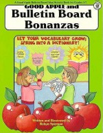 Good Apple & Bulletin Board Bonanzas - Robyn Freedman Spizman