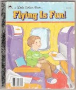 Flying is Fun! - Carol North