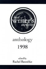 The Local Writer's Workshop Anthology - Rachel Barenblat