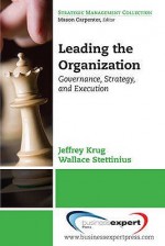 The General Management Process - Jeffrey Krug, Wallace Stettinius