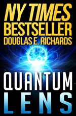 Quantum Lens - Douglas E. Richards