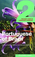 Colloquial Portuguese of Brazil 2: The Next Step in Language Learning - Esmenia Simmoes Osborne