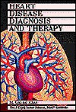 Heart Disease Diagnosis and Therapy: A Practical Approach - Eric J. Topol, Henry J.L. Marriott