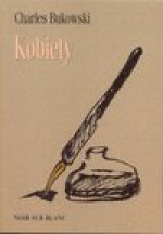 Kobiety - Charles Bukowski, Ludwig Lesław