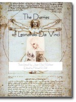 The Diaries of Leonardo Da Vinci - Jean Paul Richter, Michael R. Poll