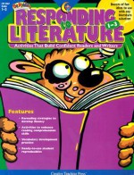 Responding to Literature: Activities That Build Confindent Readers and Writers - Creative Teaching Press, Jenny Campbell