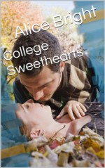 College Sweethearts - Alice Bright