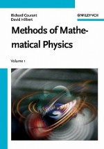 Methods of Mathematical Physics: Volume 1 - Richard Courant, David Hilbert