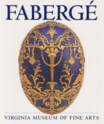 Faberge: Virginia Museum of Fine Arts - David Park Curry