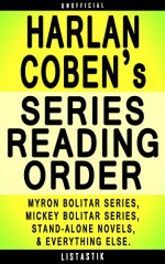 Harlan Coben Series Reading Order: Series List - In Order: Myron Bolitar series, Mickey Bolitar series (Listastik Series Reading Order Book 19) - Listastik, A.J. Stone, C.M. Stone