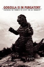 Godzilla Is in Purgatory - David J. Smith