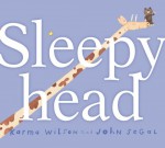 Sleepyhead - Karma Wilson, John Segal