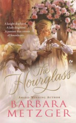 The Hourglass - Barbara Metzger