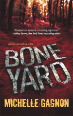 Boneyard - Michelle Gagnon