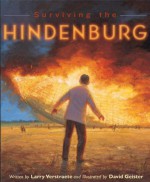 Surviving the Hindenburg - Larry Verstraete