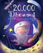 20,000 Dreams: Discover the Real Meaning of Your Dream Life - Mary Summer Rain, Ivan Hissey