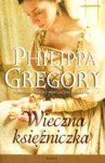 Wieczna księżniczka (Tudors, #1) - Urszula Gardner, Philippa Gregory