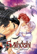 Saihoshi The Guardian Volume 2 - Kôsen