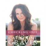 Checking Out: An In-Depth Look At Losing Your Mind - Catherine Graves